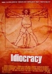 Idiocracy