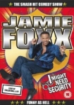 Jamie Foxx: I Might Need Security