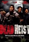 Dead Heist