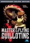 Master of the Flying Guillotine