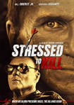 Stressed to Kill